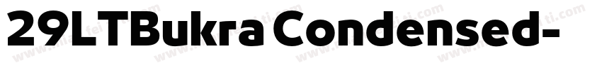 29LTBukra Condensed字体转换